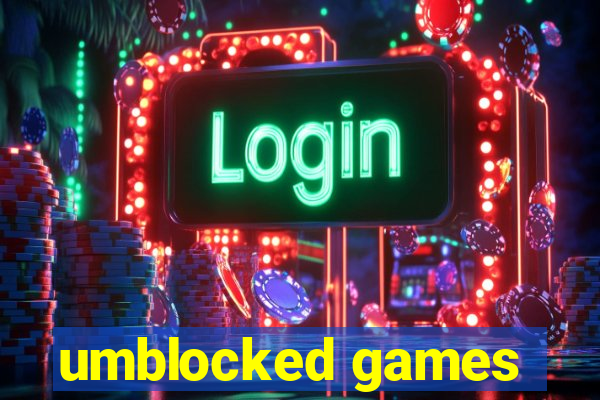 umblocked games